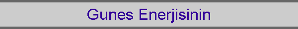 Gunes Enerjisinin