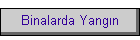 Binalarda Yang�n